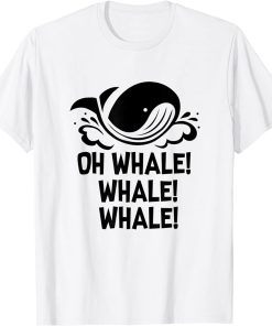 Funny Whale Watching T-Shirt