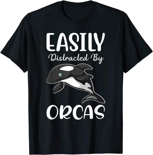 Easily Distracted By Orcas I Orca Whale I Kids Orca T-Shirt