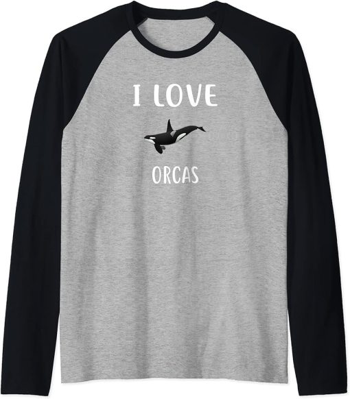 I Love ORCAS T-Shirt Funny ORCA Raglan Baseball Tee